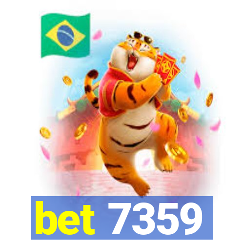 bet 7359